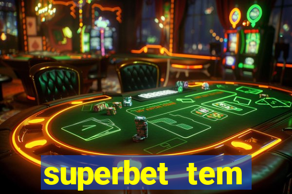 superbet tem pagamento antecipado